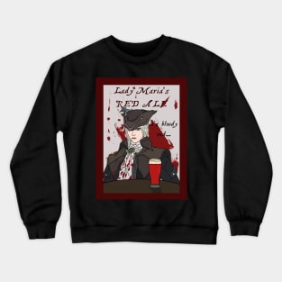 Bloodborne - Lady Maria's beer Crewneck Sweatshirt